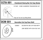 CCTA 001 - Chambered Glazing Bar End Cap (Dome) DCM 001 - Decorative End Cap Rose Motif