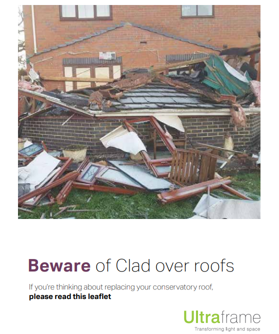 clad over conservatory roof risks